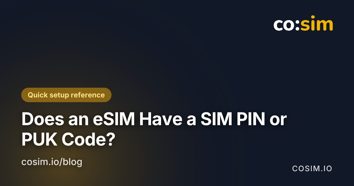 SIM PIN, PUK, and eSIM activation code explained