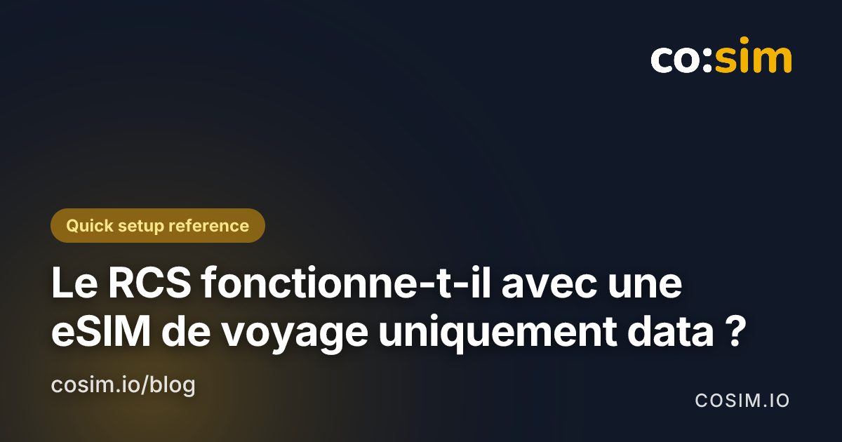 Réglages double SIM pour le RCS sur une eSIM de voyage