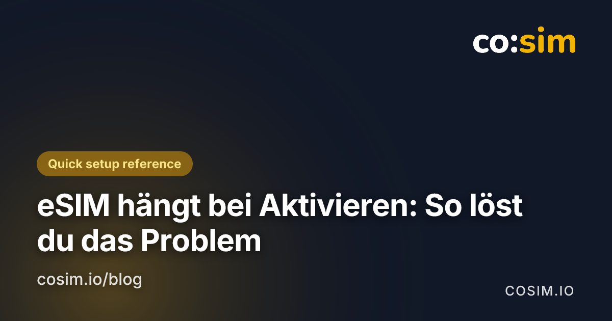 Einstellungen prüfen, wenn eine eSIM beim Aktivieren hängt
